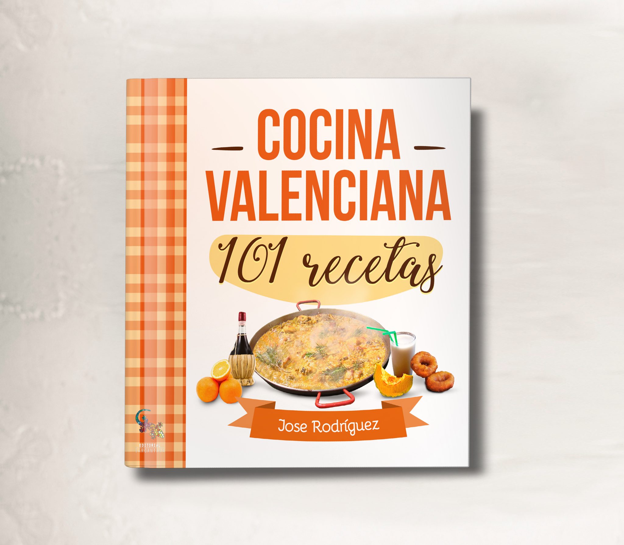 Diseño de libro Cocina Valenciana 101 recetas para Editorial Sargantana